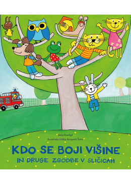 KDO SE BOJI VIŠINE in druge zgodbe v sličicah