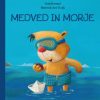MEDVED IN MORJE (Mala zbirka)