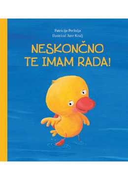 NESKONČNO TE IMAM RADA (Mala zbirka)